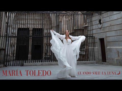 MARÍA TOLEDO - Cuando sale la luna (Official Vídeo) • Catedral de Toledo