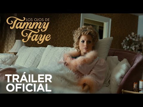 Los Ojos de Tammy Faye | Tráiler Oficial en español | HD